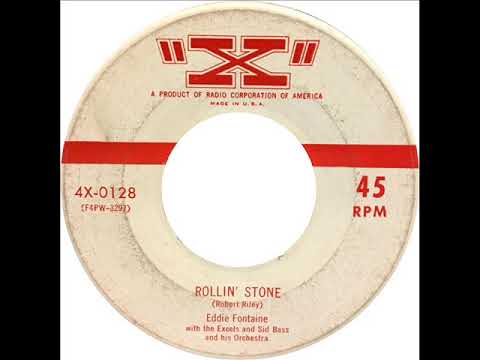 Sid Bass And His Orchestra — Eddie Fontaine & The Excels - Rollin' Stone (X 0128) 1955