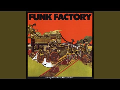 Funk Factory — After the World Goes Home