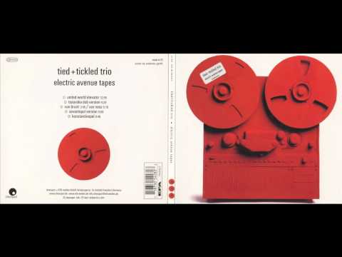 Tied & Tickled Trio — Tied & Tickeld Trio - Sevastopol Version