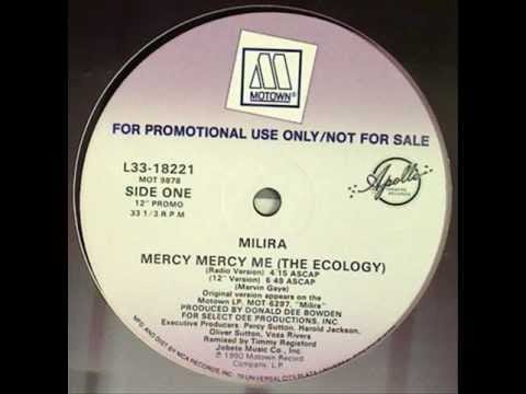 Milira — Milira - Mercy Mercy Me (The Ecology)