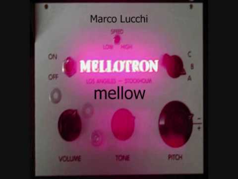 Marco Lucchi — mellow