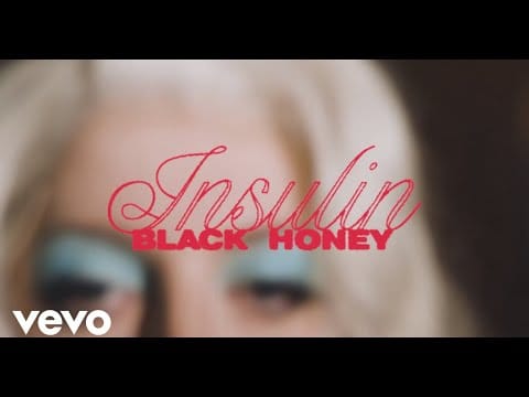 Black Honey — Insulin