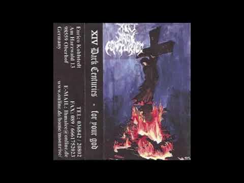 XIV Dark Centuries — XIV Dark Centuries - For Your God  (Full Demo)
