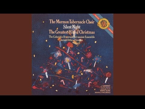 Mormon Tabernacle Choir — Silent Night