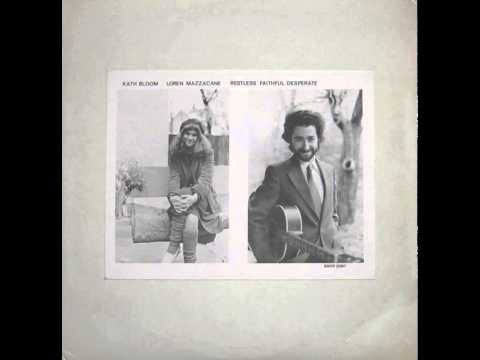 Loren Mazzacane Connors — Kath Bloom & Loren Mazzacane - When Your Dreams Come True (1983)