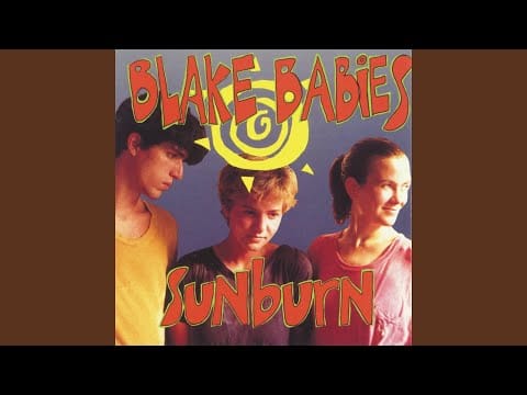 Blake Babies — Watch Me Now, I'm Calling