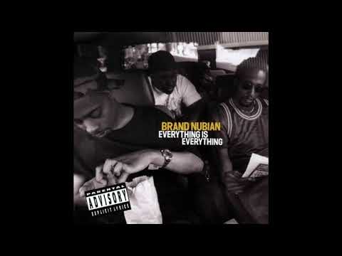 Brand Nubian — Brand Nubian - Everything Is Everything - Claimin' im a Criminal