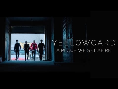 Yellowcard — A Place We Set Afire