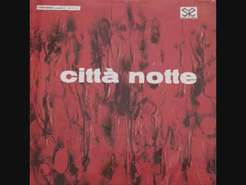 Egisto Macchi — Egisto Macchi - "Città Notte" [full LP] - 1972