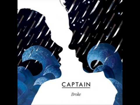 Captain — Broke- captain