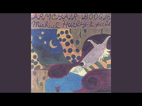 Michael Hurley — Get the Best of Me