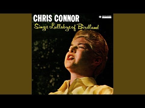Chris Connor — Lullaby Of Birdland