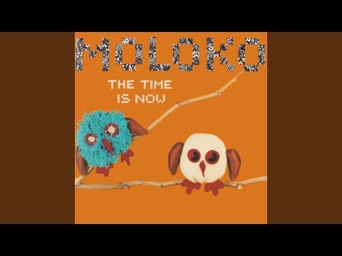 Moloko — The Time Is Now (Francois K Vocal Mix)