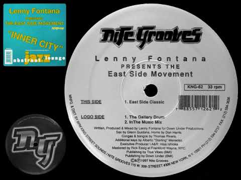 Lenny Fontana — The East Side Movement - Inner City (The Gallery Drum) (2/3)