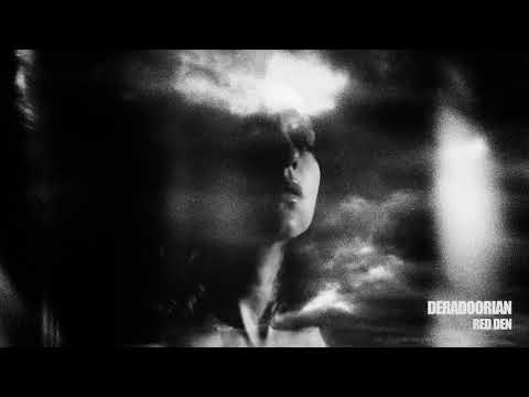 Deradoorian — Deradoorian - "Red Den" (Full Album Stream)