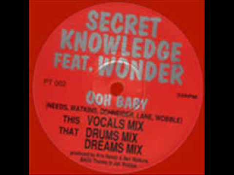 Secret Knowledge — Secret Knowledge - Ooh Baby (Dreams Mix)