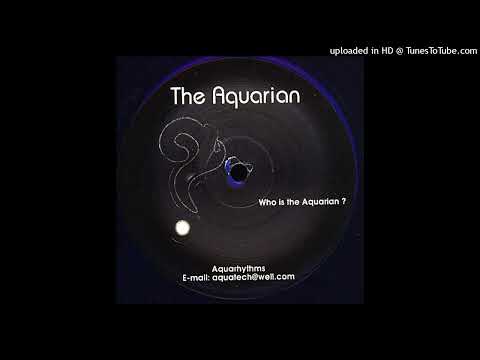 Aquarian — The Aquarian - Who Is The Aquarian? B1