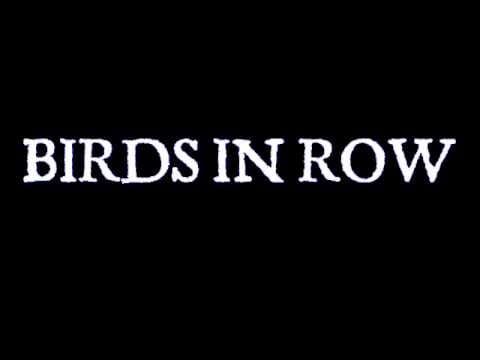 Birds In Row — Birds In Row - Words Of Astaroth