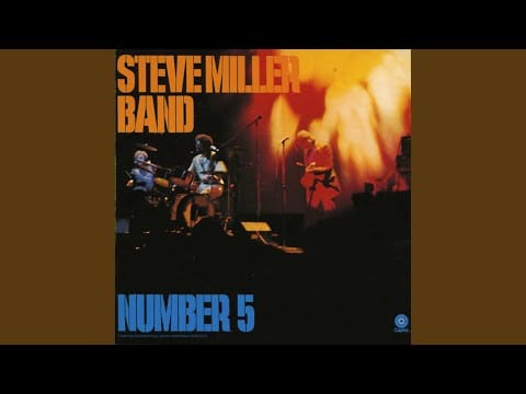 Steve Miller Band — Jackson-Kent Blues