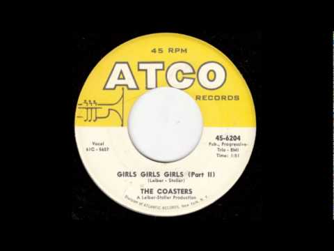 The Coasters — The Coasters,-- Girls Girls Girls (Part 1) / Girls Girls Girls (Part 2) 1961-ATCO Records -- 45-6204