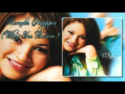 Myra (2) — Myra - Miracles Happen (When You Believe) (Audio)