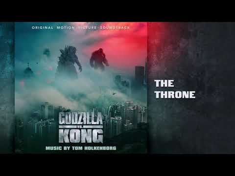 Tom Holkenborg — Godzilla vs. Kong - Soundtrack: The Throne (by Tom Holkenborg)