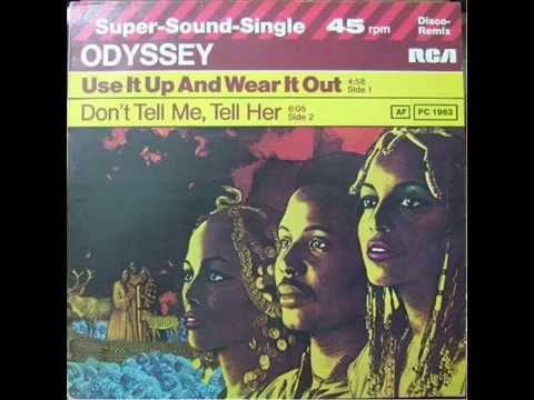 Odyssey (2) — Use It Up And Wear It Out - Odyssey  (1980)