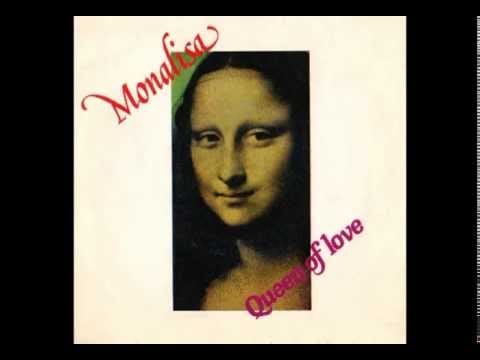 Monalisa (2) — Monalisa - Queen Of Love (Italo-Disco on 7")