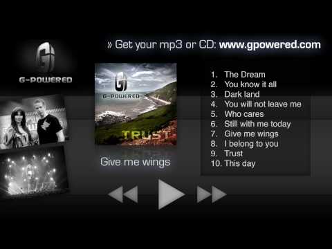 G-Powered — G-Powered - Give me wings (Trust 2010 Official)