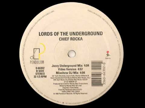 Lords Of The Underground — Chief Rocka (Jazzy Underground mix) - Lords of the Underground