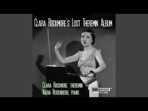 Clara Rockmore — 2 Mélodies hébraïques, M. A22: No. 1, Kaddisch (Arr. for Theremin & Piano)