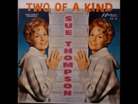 Sue Thompson — Sue Thompson - That's Just Too Much (1962).