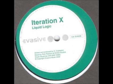 Iteration X — Iteration X - Liquid Logic [Evasive Records]