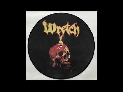 Wretch (8) — Wretch - Running Out Of Time / Rest In Peace / Bloodfinger
