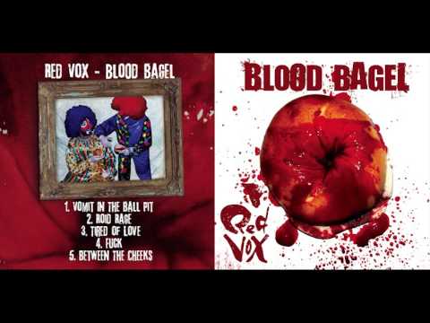 Red Vox — Red Vox - Blood Bagel (Full EP)