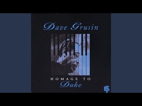 Dave Grusin — Just Squeeze Me (But Don't Tease Me)