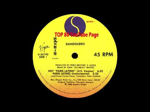 Bandolero — Bandolero - Hot "Paris Latino" (A John "Jellybean" Benitez U.S. Version)