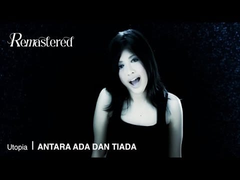 Utopia (73) — Utopia - Antara Ada Dan Tiada | Official Video