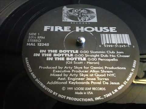 Fire House — FIRE HOUSE- IN THE BOTTLE  [SLAMMIN CLUB JAM]