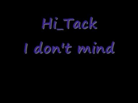 Hi_Tack — Hi Tack I don't mind