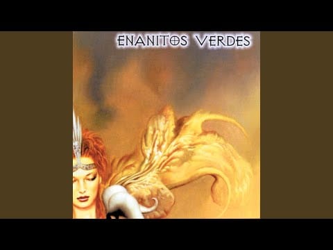 Enanitos Verdes — Ay! Dolores