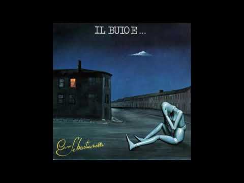 Ciro Sebastianelli — - CIRO SEBASTIANELLI - IL BUIO E …( - CGD 20024 – 1977 - ) – FULL ALBUM