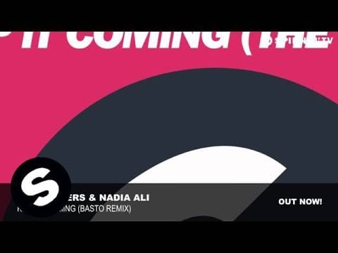 Nadia Ali — Starkillers & Nadia Ali - Keep It Coming (Basto Remix)