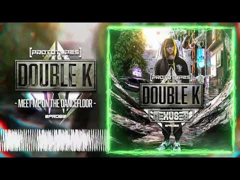 Double K (14) — Double K - Meet Me On The Dancefloor [PR083]