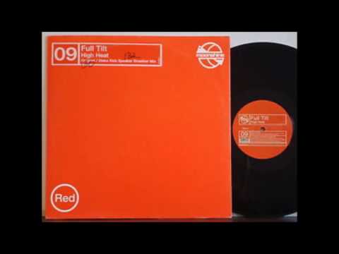 Full Tilt — Full Tilt - High Heat (Disko Kidz Speaker Smasher Mix)