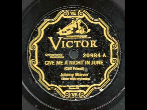 Johnny Marvin — Give me a night in June - Johnny Marvin on 78 rpm