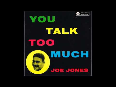 Joe Jones & His Orchestra — Joe Jones  ‎– You Talk Too Much 1960