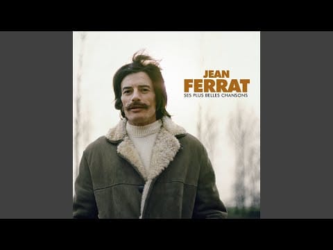 Jean Ferrat — La fête aux copains
