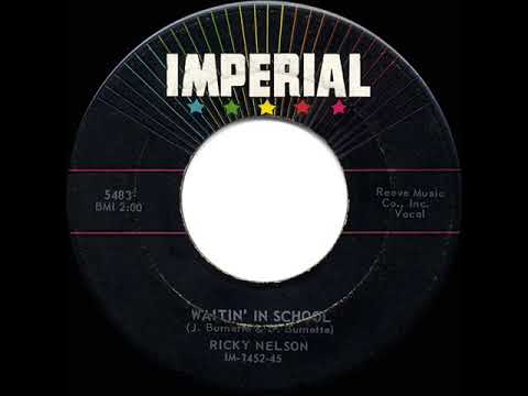 Ricky Nelson (2) — 1958 HITS ARCHIVE: Waitin’ In School - Ricky Nelson