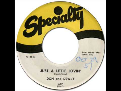 Don & Dewey — DON & DEWEY - JUST A LITTLE LOVIN' [Specialty 617] 1957